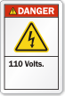 110 Volts ANSI Danger Label with Bolt Symbol