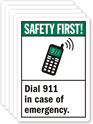 Safety First: Dial 911 In Emergency Label