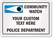 Custom Community Watch, Police Department Label