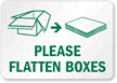Please Flatten Boxes Graphic Recycling Label