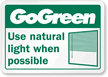 Go Green, Use Natural Light When Possible Label
