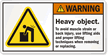 Heavy Object Use Proper Lifting Techniques Label