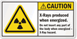 X Rays Produced When Energized. X Ray Hazard Label