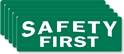 Safety First Laminated Vinyl Label