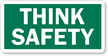Think Safety Laminated Vinyl Label