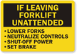 Forklift Unattended Instructions Label