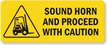 Sound Horn Proceed Caution Label