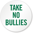 Take No Bullies Sticker