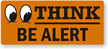 Think Be Alert Label