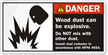Wood Dust Can Be Explosive Label