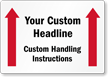Add Handling Instructions This Side Up Shipping Labels