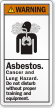 Asbestos Cancer And Lung Hazard ANSI Warning Label