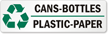 Cans-Bottles, Plastic-Paper Recycle Label