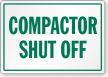 Compactor Shut Off Label