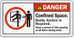 Confined Space Buddy System Is Required Danger Label