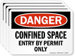 Confined Space Entry By Permit Only OSHA Danger Label