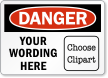 Custom OSHA Danger Label, Add Message, Choose Clipart
