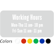 Customizable Working Hours, Single Sided Label