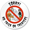 Halloween Sorry No Trick Or Treaters Circular Decal