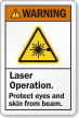 Laser Operation Protect Eyes And Skin Warning Label