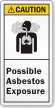 Possible Asbestos Exposure ANSI Caution Label