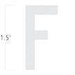 Die-Cut 1.5 Inch Tall Reflective Letter F White