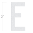 Die-Cut 3 Inch Tall Reflective Letter E White