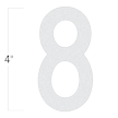 Die-Cut 4 Inch Tall Reflective Number 8 White