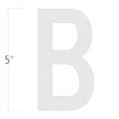 Die-Cut 5 Inch Tall Reflective Letter B White