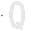 Die-Cut 6 Inch Tall Reflective Letter Q White