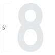 Die-Cut 6 Inch Tall Reflective Number 8 White