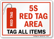 5S Red Tag Area Sign