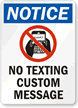 Custom No Texting Sign