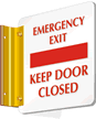 Emergency Exit - Keep Door Closed