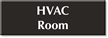 HVAC Room Select a Color Engraved Sign