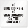 No Bike Riding & No Skateboards Stencil