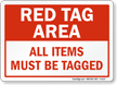 All Items Must Be Tagged Sign