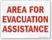 Area For Evacuation Assistance Sign