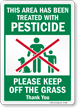 Area Treated With Pesticide Keep Off Grass Sign
