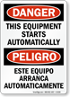 Danger Equipment Starts Automatically (Bilingual) Sign