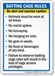 Batting Cage Rules Be Alert Sign