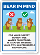 Bear In Mind: Do Not Use Water Fountain Bring Bottle Sign