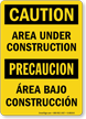 Bilingual Caution Area Under Construction Sign