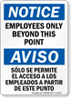 Notice Employees Only Beyond This Point Bilingual Sign