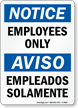 Bilingual Employees Only Sign