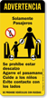 Caution Solamente Pasajeros Sign