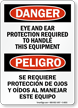 Bilingual Eye And Ear Protection Required Sign
