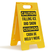 Bilingual Caution Falling Ice And Snow Standing Sign