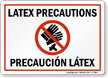 bilingual Latex Precautions Sign