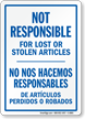 Bilingual Not Responsible For Lost Or Stolen Sign